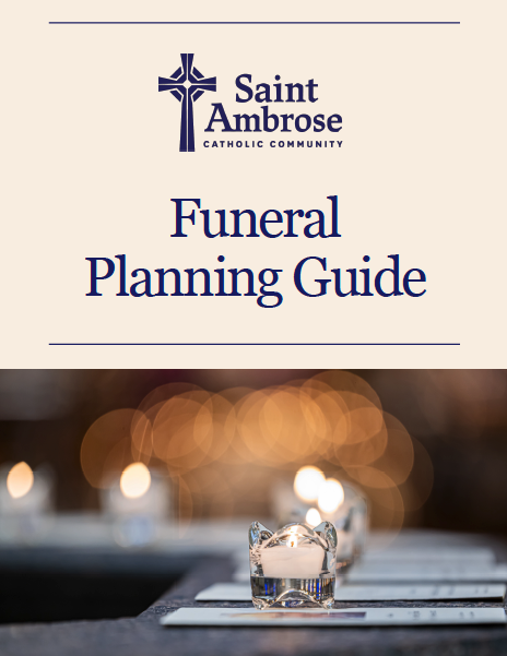Funerals | Saint Ambrose Catholic Community